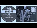 Big Joe Turner - Feelin' So Sad
