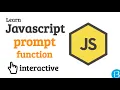 05 Prompt or ask the user prompt function explained - Javascript Exercises Tutorial Interactive