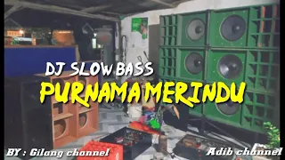 Download Dj Slow Bass X Bantengan | PURNAMA MERINDU MP3