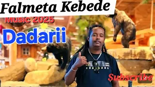 DADARII Felmataa Kebede New Ethiopian Oromo Music Video 2025 
