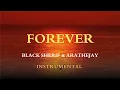 BLACK SHERIF & ARATHEJAY – FOREVER (Instrumental) 🎧🔥