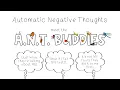 Automatic Negative Thoughts - Meet the ANT Buddies