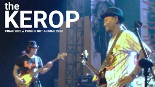 Download THE KEROP// LIVE SHOW // PINAC 2023 // PUNK IS NOT A CRIME //EAC23 MP3