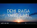 Download Lagu Eka Gustiwana \u0026 Yessiel Trivena - Demi Raga Yang Lain (Lirik)