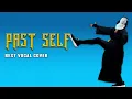 Download Lagu Past Self - Sleep Token - Best Vocal Cover