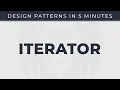 Iterator - Design Patterns in 5 minutes