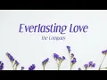 Lagu The Company - Everlasting Love (Official Lyric Video)