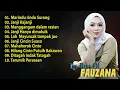 Download Lagu FAUZANA SALAH TALANJUA SAYANG || FULL ALBUM TERPOPULER LAGU MINANG TERBARU 2023