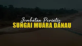 Jembatan Perintis Sungai Muara Danau, Sarolangun, Jambi