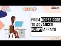 Hands-On Machine Learning with Python DAY - 6 From Morse Code to Advanced NumPy Arrays