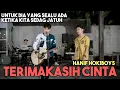 Download Lagu TERIMAKASIH CINTA - HANIF HOKIBOYS (LIVE NGAMEN) TRI SUAKA FT. NASA