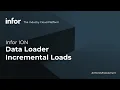Infor Data Loader - Incremental Loads