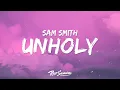 Download Lagu Sam Smith - Unholy (Lyrics) ft. Kim Petras
