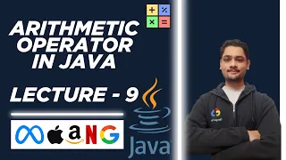 Arithmetic Operators in Java Lecture - 9