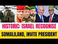 Lagu Breaking News: Israel Recognised Somaliland As A Sovereign State - Okocha Happy Marcel 