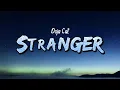 Download Lagu Doja Cat - Stranger (Lyrics)