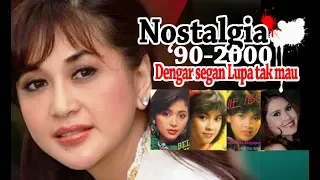 lagu Nostalgia'90-2000: Dengar segan Lupa tak mau