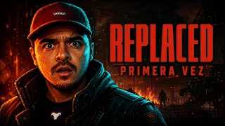 Probando replaced - Gameplay equisde