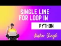 Python Tutorial Single Line FOR LOOP in python 2023 List Comprehension