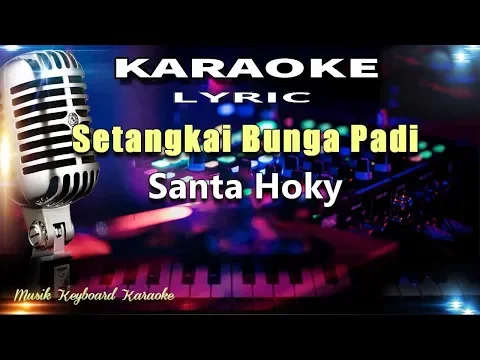 Download MP3 Setangkai Bunga Padi Karaoke Tanpa Vokal