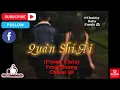 Lagu Quàn Shí Àí(Penuh Cinta) ~Feng Huang Chuan Qi(Terjemah Bahasa Indonesia )
