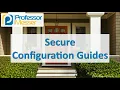 Secure Configuration Guides - CompTIA Security SY0-501