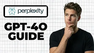 How To Use GPT-4o In Perplexity Pro Full Guide