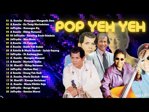 Download MP3 POP YEH YEH 💦 KOLEKSI TERBAIK POP YEH YEH 60AN HIST 💦 NONSTOP MEDLY POP YEH YEH 60AN A RAMLIE