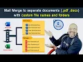 Mail Merge to separate documents docx pdf with custom file names and folders