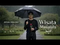 Lagu Wisata Masa Lalu  - Hanif MZ (Official Lyric Video)