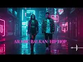 Download Lagu 🌍 Arabic Rap x Balkan Trap 2025 | Global Hip Hop Fusion 🎧 Party Mix