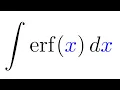 Integrating the error function