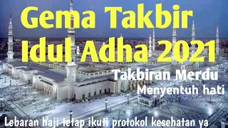 Download Takbiran Merdu || Gema Takbir Idul Adha 2021 MP3