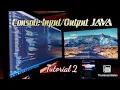 Tutorial 2 for beginners - Console In Java With Example Program