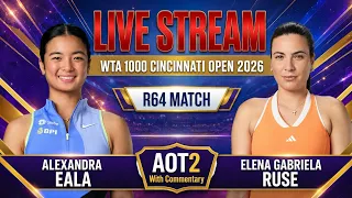 Live Alexandra Eala Vs Elena Gabriela Ruse - Cincinnati Open 2026