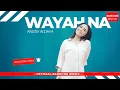 Download Lagu Wayahna - Andin Wijaya [Official Bandung Music]
