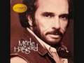 Download Lagu Merle haggard ~ Tonight the bottle let me down