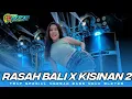 Download Lagu DJ TRAP NGESAD  RASAH BALI X KISINAN 2 ❗❗ BASS NGUK BLEYER TERBARU 2024 || MVC Project Official