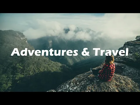 Download MP3 Adventurous Background Music For Nature \u0026 Travel Videos (Trekking \u0026 Hiking Music)