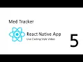React Native App Live Coding Style Med Tracker Part 5 Style the button and text inputs