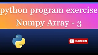 numpy array 3 Write a NumPy program to create a 3x3 matrix with values ranging from 1 to 9