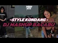 Download Lagu DJ MASHUP BACABU X ADA YANG TUMBANG OLD STYLE KONDANG ENAK CUYYY
