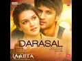 Darasal (From "Raabta") - Atif Aslam