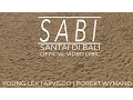 Download Lagu YOUNG LEX - Sabi (Santai di Bali) Ft. Jovan Arvisco \u0026 Robert Wynand (Video Lyric)