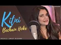 Download Lagu Kitni Bechan Hoke || Swati Mishra || Cover Song