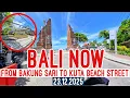 Lagu Bali now! 2 days before Christmas 2025 (Bakungsari street to Kuta beach street)