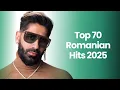 Lagu Best Romanian Music 2025 🎶 Top 70 Romanian Hits 2025 Mix 🎶` Popular Romanian Songs 2025 Playlist