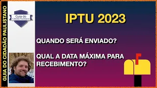 IPTU 2023 - Calendário de envio do imposto (Notificação de Lançamento)