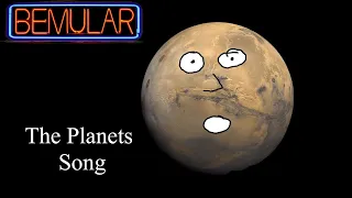 Bemular The Planets Song 2023 Version 
