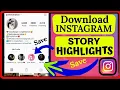 How to Download Instagram Highlights Save Instagram story Highlights